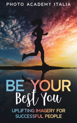 Be Your Best You