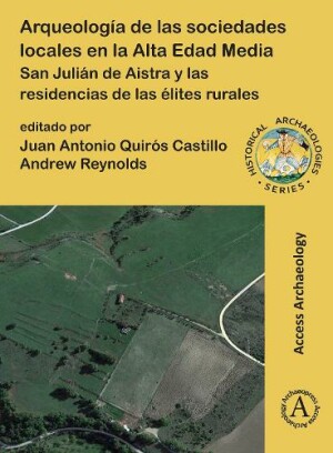 Arqueología de las sociedades locales en la Alta Edad Media