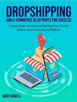 Dropshipping and E-Commerce Blueprints for Success