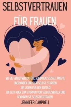 Selbstvertrauen für Frauen