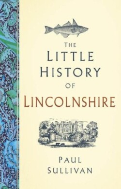 Little History of Lincolnshire