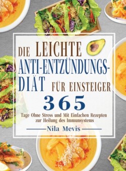 Leichte Anti-Entzündungs-Diät für Einsteiger