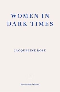 Women in Dark Times