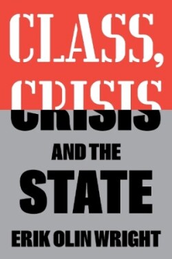 Class, Crisis and the State