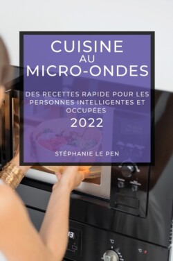 Cuisine Au Micro-Ondes 2022