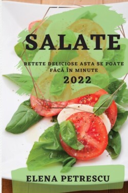 Salate 2022 Petrescu
