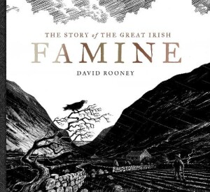 Story of the Great Irish Famine