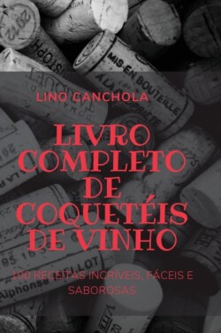 Livro Completo de Coqueteis de Vinho