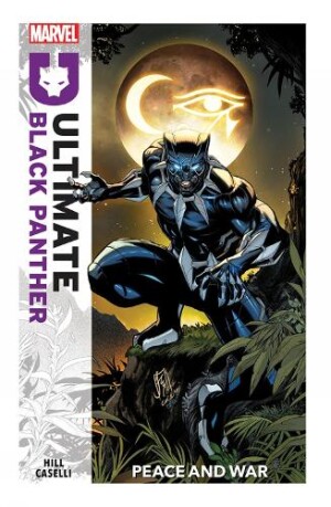 Ultimate Black Panther Vol.1: Peace and War