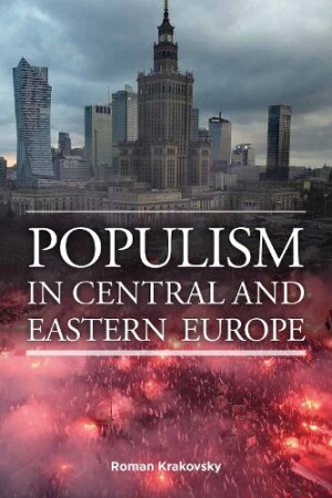 Populism in Central and Eastern Europe