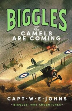 Biggles: The Camels are Coming