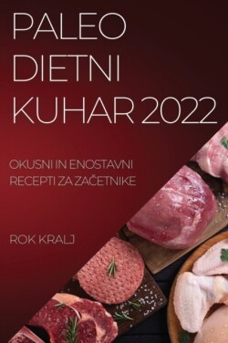 Paleo Dietni Kuhar 2022