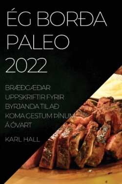 Ég Borða Paleo 2022