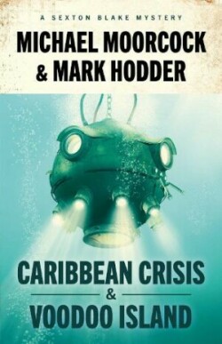 Sexton Blake: Caribbean Crisis & Voodoo Island