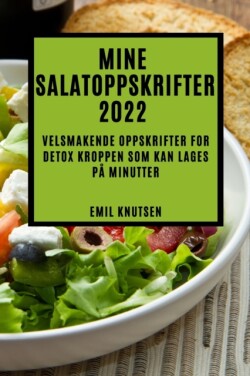 Mine Salatoppskrifter 2022