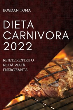 Dieta Carnivora 2022