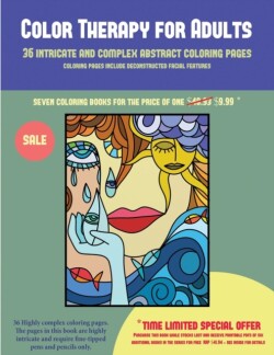 Color Therapy for Adults (36 intricate and complex abstract coloring pages)