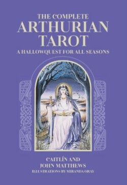 Complete Arthurian Tarot