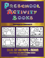 Kindergarten Worksheets (Preschool Activity Books - Medium)