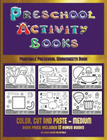 Printable Preschool Worksheets Book (Preschool Activity Books - Medium)