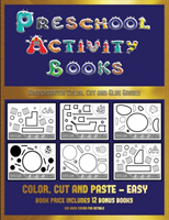Kindergarten Color, Cut and Glue Games (Preschool Activity Books - Easy)