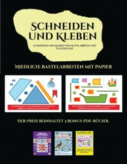 Niedliche Bastelarbeiten mit Papier (Schneiden und Kleben von Autos, Booten und Flugzeugen)