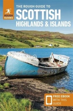 Rough Guide to Scottish Highlands & Islands: Travel Guide with eBook