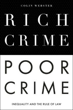 Rich Crime, Poor Crime