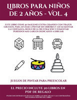 Juegos de pintar para preescolar (Libros para ninos de 2 anos - Vol. 4)