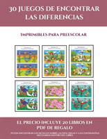 Imprimibles para preescolar (30 juegos de encontrar las diferencias)