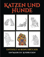 Ein Malbuch (Katzen und Hunde)