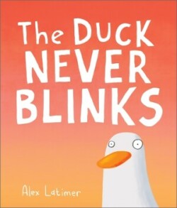 Duck Never Blinks