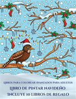 Libros para colorear avanzados para adultos (Libro de pintar navideno)