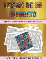 Laminas de colorear para adultos en PDF (Letras de un alfabeto inventado)