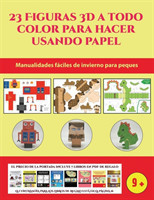 Manualidades faciles de invierno para peques (23 Figuras 3D a todo color para hacer usando papel)