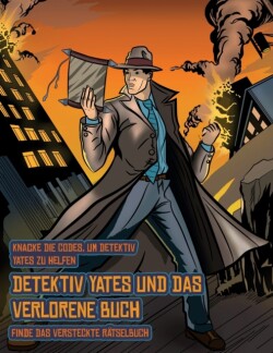 Finde das versteckte Ratselbuch (Detektiv Yates und das verlorene Buch)