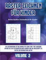 Bestes leichtes Zeichenbuch fur Kinder (Raster zeichnen fur Kinder - Volume 2)