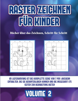 Bucher uber das Zeichnen, Schritt fur Schritt (Raster zeichnen fur Kinder - Volume 2)