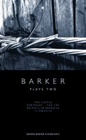 Howard Barker: Plays Two