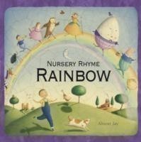 Alison Jay's Nursery Rhyme Rainbow