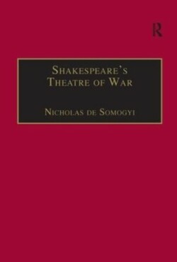 Shakespeare’s Theatre of War