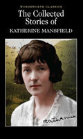 Collected Short Stories of Katherine Mansfield