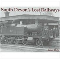 South Devon's Lost Railways