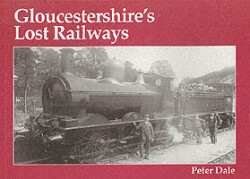 Gloucestershire's Lost Railways