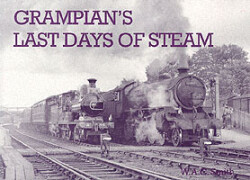Grampian's Last Days of Steam