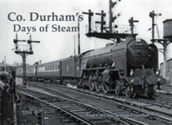 Co. Durham's Days of Steam
