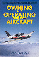 Owning and Operating Your Own Aircraft