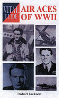 Vital Guide Air Aces of WW2