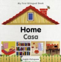 My First Bilingual Book -  Home (English-Portuguese)                                    