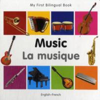 My First Bilingual Book - Music: English-french